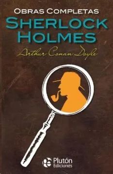 OBRAS COMPLETAS DE SHERLOCK HOLMES