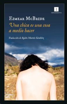 UNA CHICA ES UNA COSA A MEDIO HACER