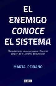EL ENEMIGO CONOCE EL SISTEMA MANIPULACION DE IDEAS, PERSONAS E INFLUENCIAS DESPUÉS DE LA ECONOMIA