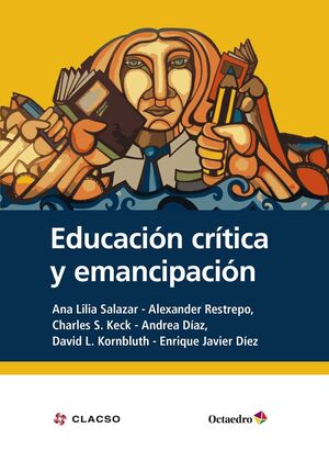 EDUCACI?N CR?TICA Y EMANCIPACI?N