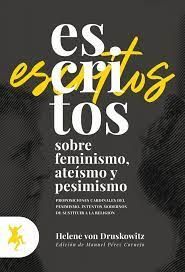 ESCRITOS SOBRE FEMINISMO, ATEÍSMO Y PESIMISMO