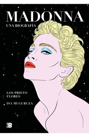 MADONNA. UNA BIOGRAFÍA