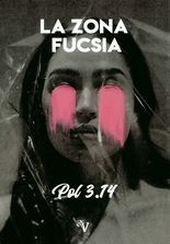 LA ZONA FUCSIA