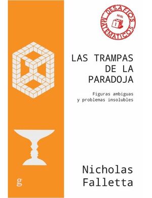 LAS TRAMPAS DE LA PARADOJA