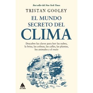 EL MUNDO SECRETO DEL CLIMA