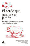 CERDO QUE QUERIA SER JAMON, EL