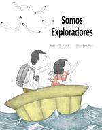 SOMOS EXPLORADORES