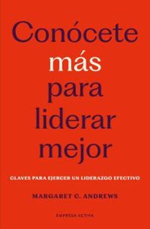 CONOCETE MAS PARA LIDERAR MEJOR