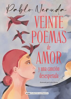 VEINTE POEMAS DE AMOR Y UNA CANCION DESESPERADA (TD)