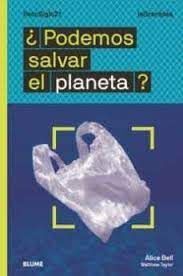 PODEMOS SALVAR EL PLANETA?