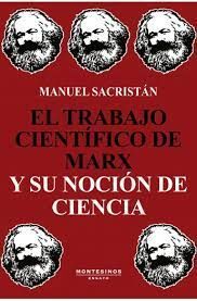 EL TRABAJO CIENTÍFICO DE MARX Y SU NOCIÓN DE CIENCIA