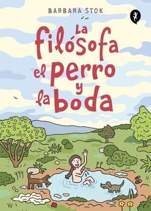 LA FILÓSOFA, EL PERRO Y LA BODA