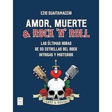 AMOR, MUERTE & ROCK 'N' ROLL