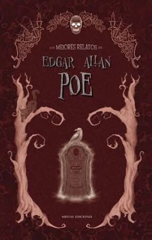 LOS MEJORES RELATOS DE EDGAR ALLAN POE