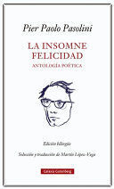 INSOMNE FELICIDAD, LA. ANTOLOGÍA POÉTICA