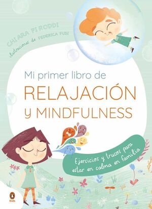 MI PRIMER LIBRO DE RELAJACION Y MINDFULNESS