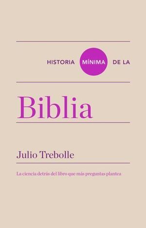 HISTORIA MÍNIMA DE LA BIBLIA