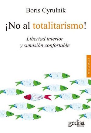 NO AL TOTALITARISMO!