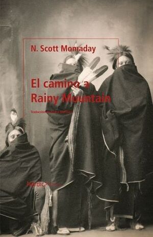CAMINO A RAINY MOUNTAIN, EL
