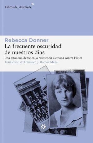 LA FRECUENTE OSCURIDAD DE NUESTROS DÍAS