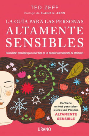LA GUÍA PARA LAS PERSONAS ALTAMENTE SENSIBLES