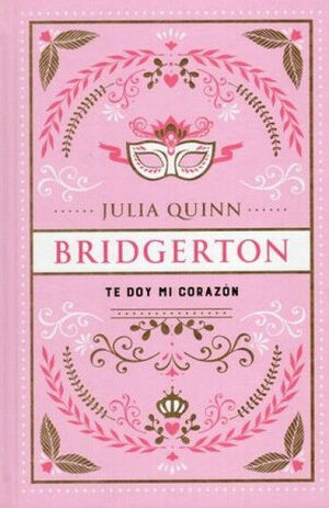 BRIDGERTON. TE DOY MI CORAZÓN
