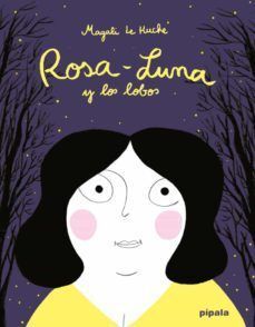 ROSA LUNA Y LOS LOBOS