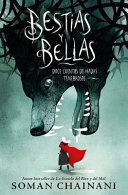BESTIAS Y BELLAS: DOCE CUENTOS PELIGROSOS