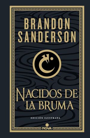 NACIDOS DE LA BRUMA (TRILOGÍA ORIGINAL MISTBORN (EDICIÓN ILUSTRADA) 1)