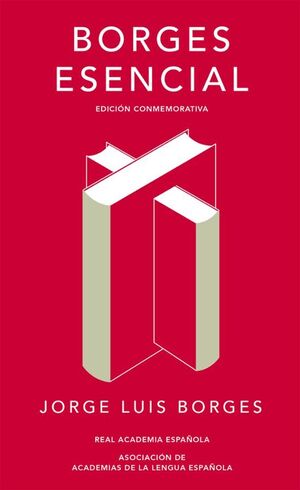 BORGES ESENCIAL ED CONMEMORATIVA RAE