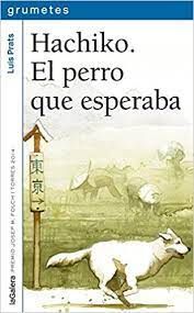 HACHIKO. EL PERRO QUE ESPERABA