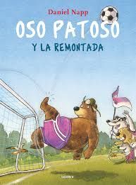 OSO PATOSO Y LA REMONTADA