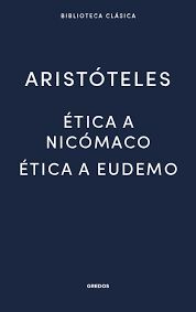 3. ÉTICA A NICÓMACO. ÉTICA A EUDEMO