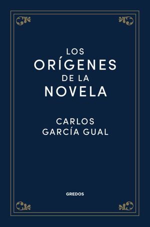 LOS ORIGENES DE LA NOVELA