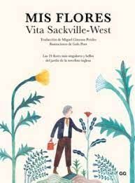MIS FLORES: LAS 25 FLORES MÁS SINGULARES Y BELLAS DEL JARDÍN DE LA NOVELISTA INGLESA