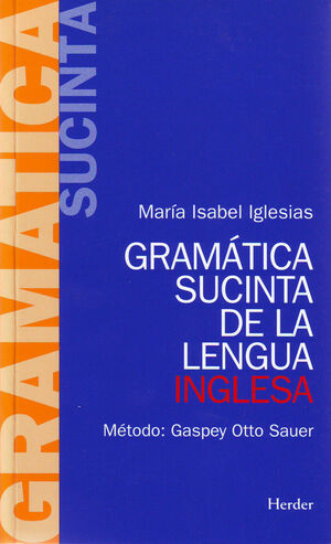 GRAMÁTICA SUCINTA DE LA LENGUA INGLESA