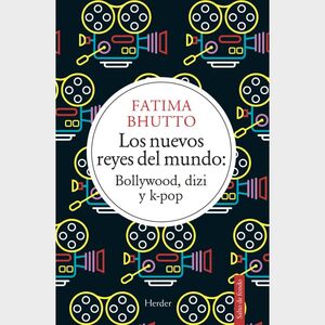 NUEVOS REYES DEL MUNDO BOLLYWOOD DIZI Y K-POP, LOS