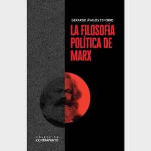 LA FILOSOFÍA POLÍTICA DE MARX