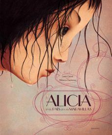 ALICIA EN EL PAIS DE LAS MARAVILLAS  ILUSTRADO POR REBACA DAUTREMER