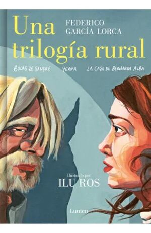 UNA TRILOGIA RURAL (ILUSTRADO)