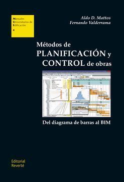 MÉTODOS DE PLANIFICACIÓN Y CONTROL DE OBRAS
