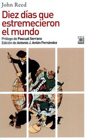 DIEZ DÍAS QUE ESTREMECIERON EL MUNDO