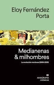 MEDIANENAS Y MILHOMBRES