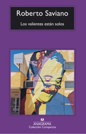 LOS VALIENTES ESTÁN SOLOS
