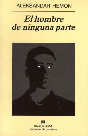 EL HOMBRE DE NINGUNA PARTE