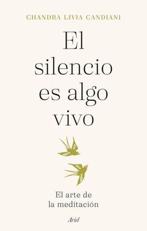 EL SILENCIO ES ALGO VIVO