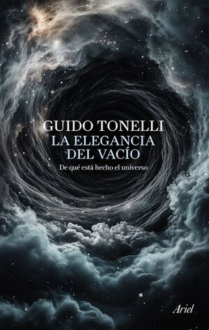 LA ELEGANCIA DEL VACÍO. DE QUÉ ESTÁ HECHO EL UNIVERSO