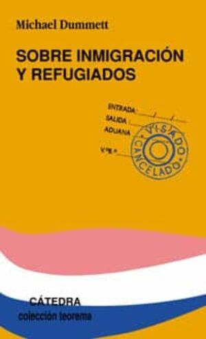 SOBRE INMIGRACION Y REFUGIADOS
