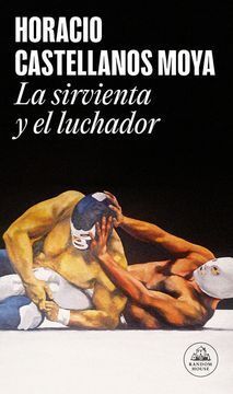 LA SIRVIENTA Y EL LUCHADOR
