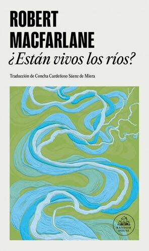 ¿ESTAN VIVOS LOS RIOS?